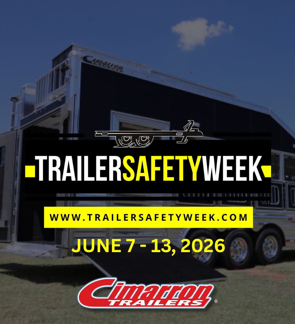 National Trailer Safety Week 2026 graphic featuring a Cimarron horse trailer with Trailer Safety Week branding and event dates June 7&ndash;13, 2026.
